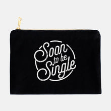 Load image into Gallery viewer, The Soon to be Single Cosmetic Bag