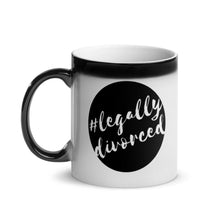 Load image into Gallery viewer, The #LEGALLYDIVORCED Magic Mug