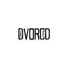 Load image into Gallery viewer, The DiVORCeD Sticker