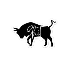Load image into Gallery viewer, The BULL SHIT Sticker