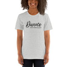 Load image into Gallery viewer, The Never Looked So Good Divorce T-Shirt