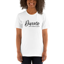 Load image into Gallery viewer, The Never Looked So Good Divorce T-Shirt