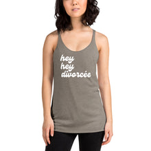 Load image into Gallery viewer, The hey hey divorcee Women's Racerback Tank Top