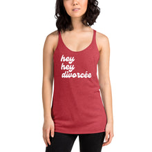Load image into Gallery viewer, The hey hey divorcee Women's Racerback Tank Top
