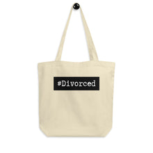 Load image into Gallery viewer, The #divorced Divorce Tote Bag
