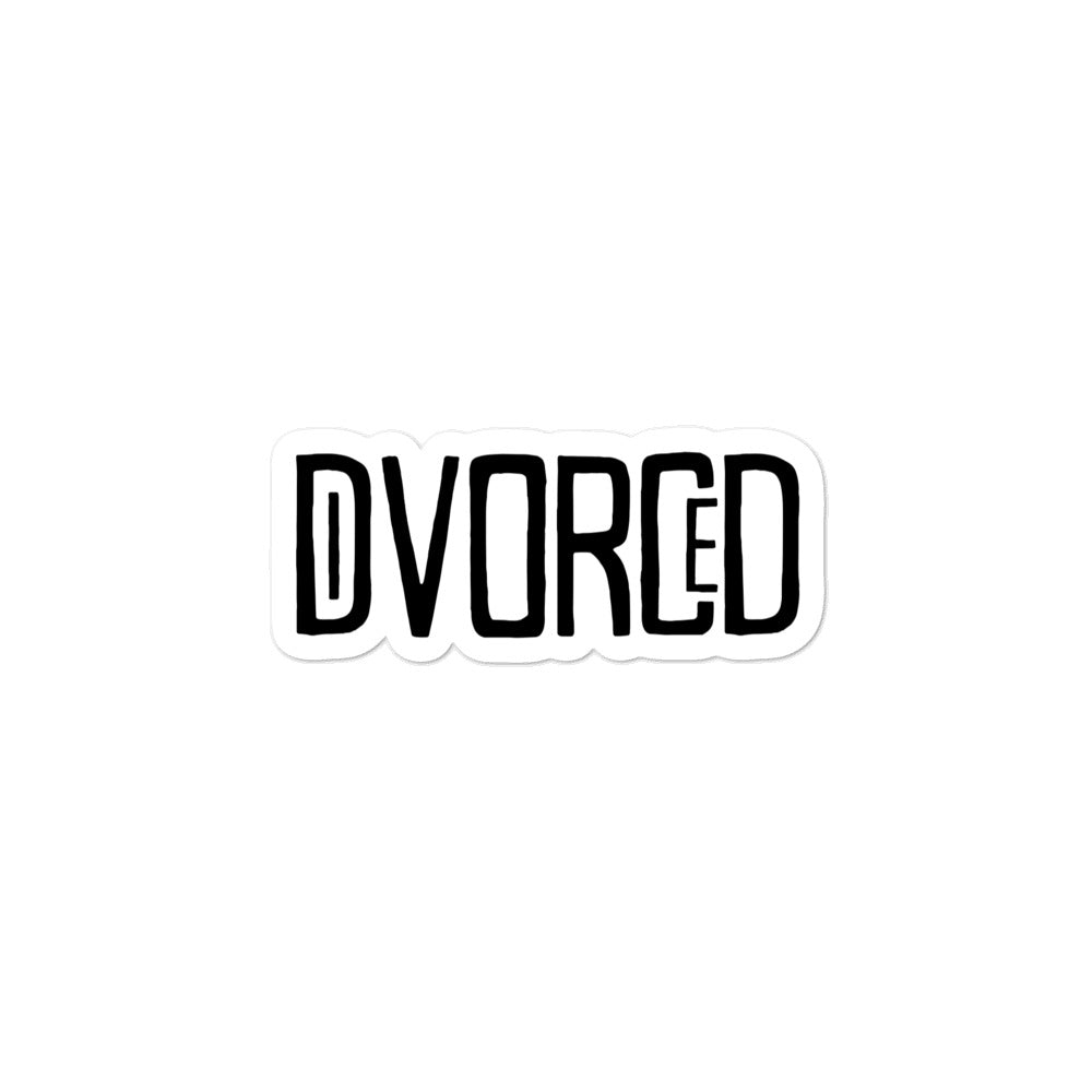 The DiVORCeD Sticker