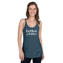 Load image into Gallery viewer, The Not Bitter Women&#39;s Racerback Tank Top
